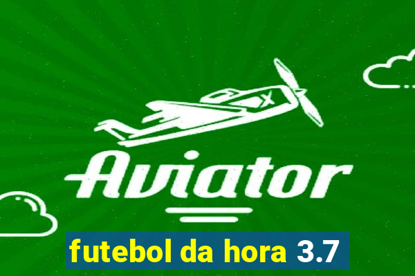 futebol da hora 3.7